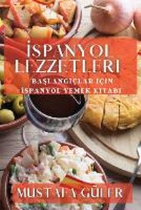 Abbildung von: Ispanyol Lezzetleri - Mustafa Guler
