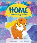 Cover: Home Is Where My Heart Is - Andersen Press Ltd