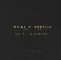 Enlarge image Cover: Losing Eldorado - Clinical Press Ltd