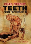 Cover: TEETH WHERE THEY SHOULDN'T BE - ODDNESS