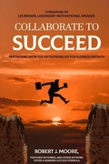 Cover: Collaborate to Succeed - Ardith Publishing