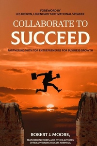 Enlarge image Cover: Collaborate to Succeed - Ardith Publishing