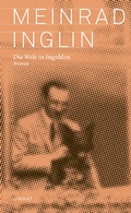 Cover: Die Welt in Ingoldau - Limmat Verlag