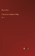 Cover: The Natural History of Pliny - Outlook Verlag