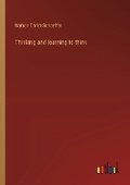 Cover: Thinking and learning to think - Outlook Verlag