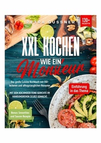 Abbildung von: XXL Kochen wie ein Monsieur - tredition