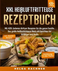 Abbildung von: XXL Heißluftfritteuse Rezeptbuch - tredition