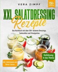 Abbildung von: XXL Salatdressing Rezepte - tredition