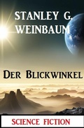 Cover: Der Blickwinkel: Science Fiction - Uksak E-Books
