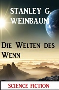 Cover: Die Welten des Wenn: Science Fiction - Uksak E-Books