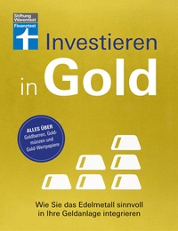 Abbildung von: Investieren in Gold - Portfolio krisensicher erweitern - Stiftung Warentest