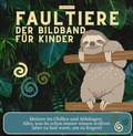 Cover: Faultiere - Der Bildband f&uuml;r Kinder - 27amigos