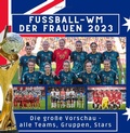 Cover: Fu&szlig;ball-WM der Frauen 2023 in Australien und Neuseeland - 27amigos