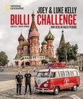 Cover: Die Bulli-Challenge - Von Berlin nach Peking - National Geographic Deutschland