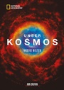 Cover: Unser Kosmos. Andere Welten. - National Geographic Deutschland