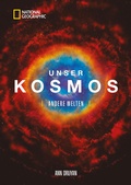 Cover: Unser Kosmos. Andere Welten. - National Geographic Deutschland