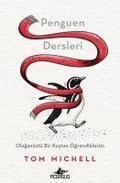 Cover: Penguen Dersleri Olagan&uuml;st&uuml; Bir Kustan &Ouml;grendiklerim - Pegasus Yayincilik