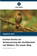 Cover: Cuckoo-Suche zur Verbesserung der Sichtbarkeit von Bildern - Verlag Unser Wissen