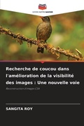 Cover: Recherche de coucou dans l'amelioration de la visibilite des images - Editions Notre Savoir