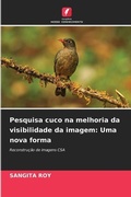 Cover: Pesquisa cuco na melhoria da visibilidade da imagem - Edicoes Nosso Conhecimento