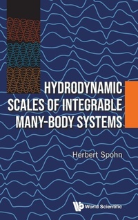 Enlarge image Cover: Hydrodynamic Scales Of Integrable Many-body Systems - World Scientific Publishing Co Pte Ltd