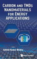 Cover: Carbon And Tmds Nanostructures For Energy Applications - World Scientific Publishing Co Pte Ltd