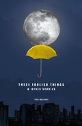 Cover: These Foolish Things & Other Stories - Ethos Books