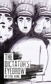 Enlarge image Cover: The Dictator's Eyebrow - Ethos Books