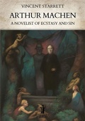 Cover: Arthur Machen: A Novelist of Ecstasy and Sin - Edizioni Aurora Boreale