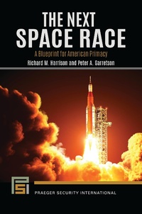 Enlarge image Cover: The Next Space Race - Praeger Publishers Inc