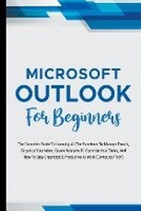 Abbildung von: Microsoft Outlook For Beginners - Voltaire Lumiere