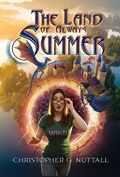 Cover: The Land of Always Summer (Mystic Albion, #2) - Christopher G. Nuttall