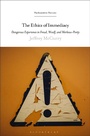 Cover: The Ethics of Immediacy - Bloomsbury Academic USA