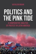 Cover: Politics and the Pink Tide - University of Notre Dame Press