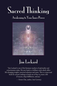 Enlarge image Cover: Sacred Thinking - Awakening to Your Inner Power - Lulu.com