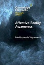 Cover: Affective Bodily Awareness - Cambridge University Press