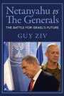 Cover: Netanyahu vs The Generals - Cambridge University Press