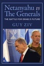 Cover: Netanyahu vs The Generals - Cambridge University Press