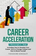 Cover: Career Acceleration - Theodore Kingsley