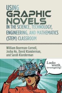 Abbildung von: Using Graphic Novels in the STEM Classroom - Bloomsbury Academic