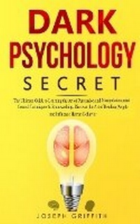 Enlarge image Cover: Dark Psychology Secret - Lulu Press Inc