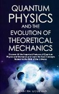 Cover: Quantum Physics and the Evolution of Theoretical Mechanics - Lulu Press Inc