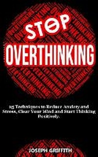 Enlarge image Cover: Stop Overthinking - Lulu Press Inc