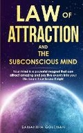 Cover: Law of Attraction and the Power of Your Subconscius Mind - Lulu Press Inc