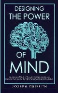 Cover: Designing the Power of Mind - Lulu Press Inc