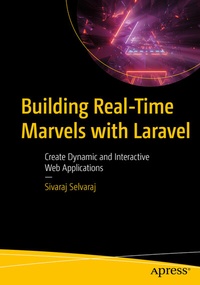 Abbildung von: Building Real-Time Marvels with Laravel - Apress