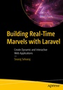 Cover: Building Real-Time Marvels with Laravel - APress