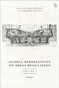 Cover: Global Perspectives on Press Regulation, Volume 1 - Hart Publishing