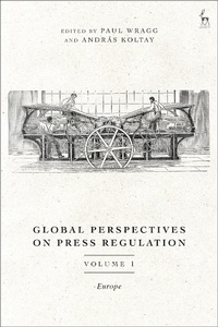 Abbildung von: Global Perspectives on Press Regulation, Volume 1 - Hart Publishing