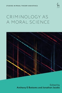 Abbildung von: Criminology as a Moral Science - Hart Publishing